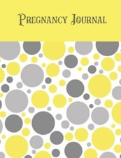 Pregnancy Journal : First Time New Mom Diary, Pregnant Expecting Record Boo...