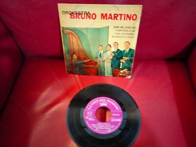 45 GIRI ORCHESTRA BRUNO MARTINO KISS ME KISS ME
