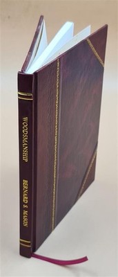 Woodsmanship By Bernard S. Mason [Leather Bound]