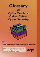 Dan Remenyi (U. A.) | Glossary Of Cyber Warfare, Cyber Crime And Cyber Security
