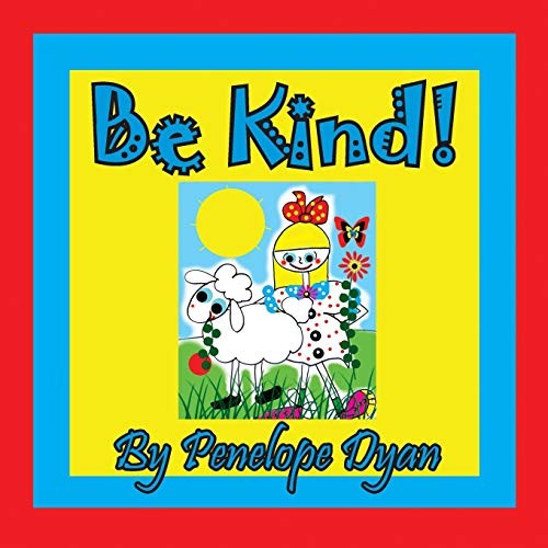 Be Kind! by Dyan, Penelope  New 9781614773238 Fast Free Shipping<-