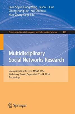 Multidisciplinary Social Networks Research: International (2014)