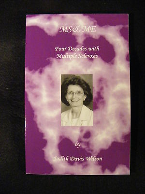 MS & Me by Judith Davis Wilson (Softcover, 2006) Four Decades Multiple Sclerosis
