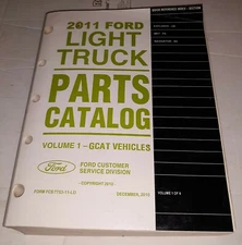 2011 Ford Light Truck Parts Catalog Volume 1 GCAT Vehicles FCS 7753-11-LD 
