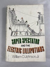 William O JOHNSON, Jr / SUPER SPECTATOR AND THE ELECTRIC LILLIPUTIANS 1st 1971