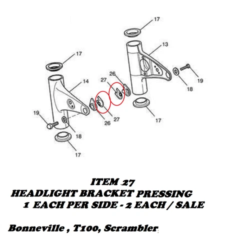 TRIUMPH T100 HEADLIGHT BRACKET ANTI ROTATION PRESSING X 2 EACH per SALE