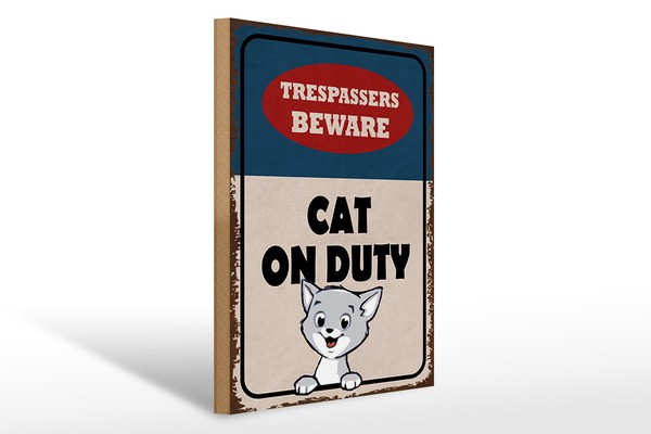 Holzschild Spruch 30X40 Cm Trespassers Beware Cat On Duty Deko Schild-image