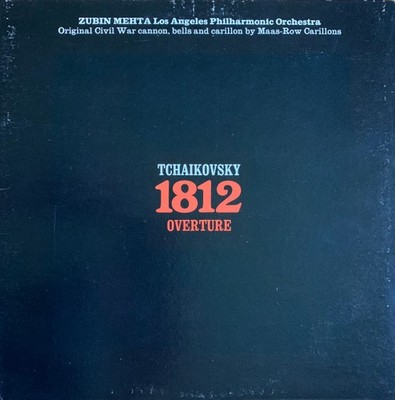 Zubin Mehta, Los Angeles Philharmonic Orchestra, Pyotr Ilyich Tchaikovsky, 1812