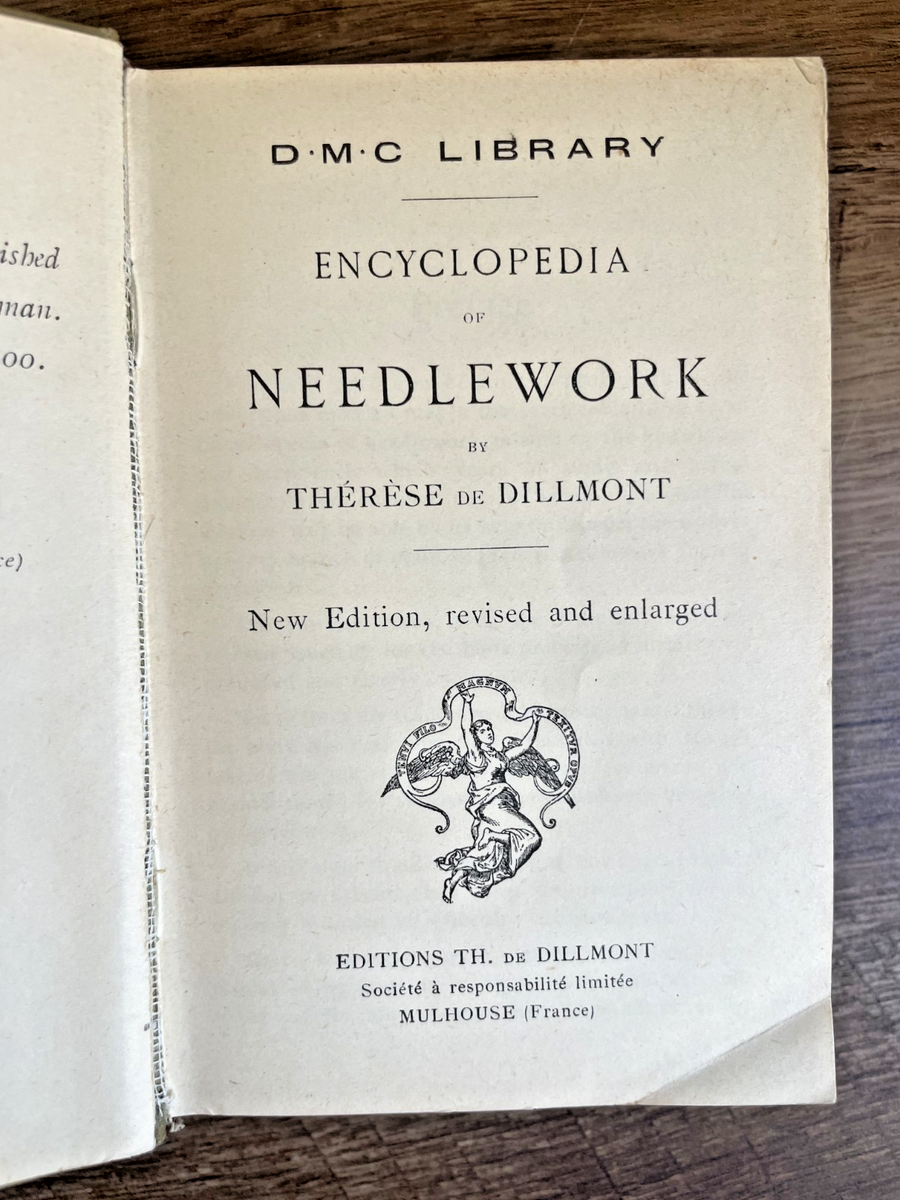 ENCYCLOPEDIA OF NEEDLEWORK By Thérèse De Dillmont, English