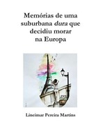 MemóRias De Uma Suburbana Dura Que Decidiu Morar Na Europa Martins Taschenbuch