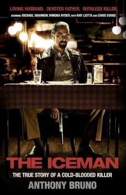The Iceman: The True Story of a Cold-Blooded Killer - paperback Bruno, Antho...
