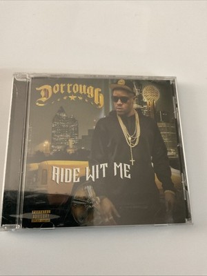Ride Wit Me by Dorrough (CD, 2017)