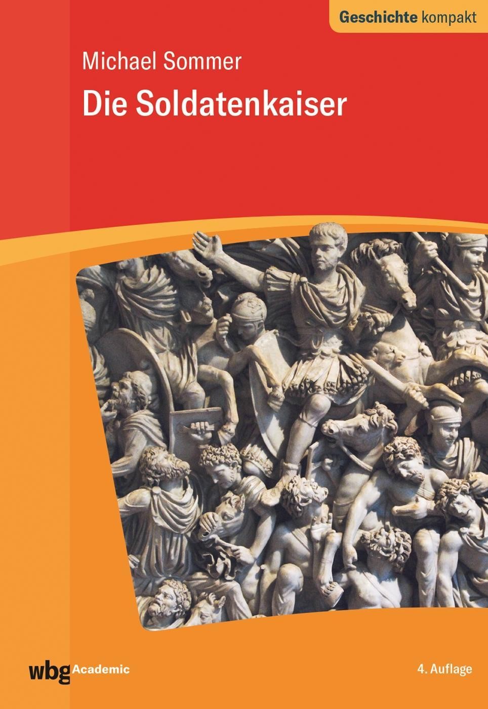 Soldatenkaiser Michael Sommer