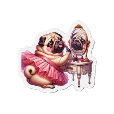 Die-Cut Fridge Magnet Chubby Pug Dog Putting on Make Up Vanity Boudoir Cute Pet