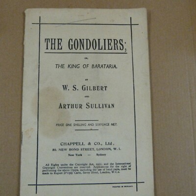 Libretto DIE GOLDOLIERS oder der KÖNIG VON BARATARIA, Gilbert + Sullivan, Chappell