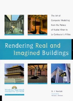 Rendering Real and Imagined Buildings - The Art of Computer Mode