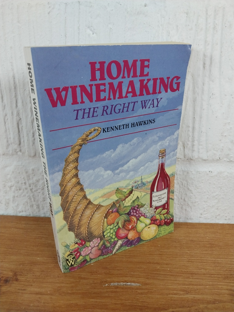 Home Winemaking — Kenneth Hawkins Paperback