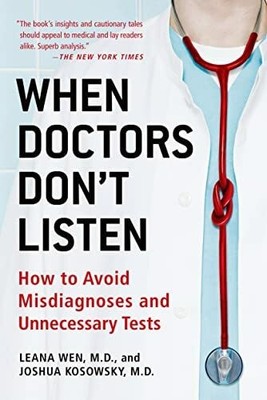 When Doctors Don't Listen: How to Avoid Misdiagnoses and Buch Griffin