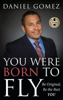 Daniel Gomez | You Were Born To Fly | Buch | Englisch (2019) | Gebunden