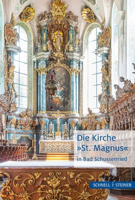 Die Kirche St. Magnus in Bad Schussenried | Baden-Württemberg | Deutsch | Buch
