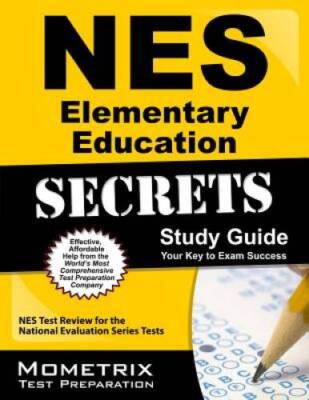 NES Elementary Education Secrets Study Guide: NES Test Review for th - VERY GOOD