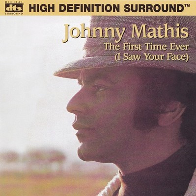 JOHNNY MATHIS - CD - The First Time Ever ( I Saw Your Face )