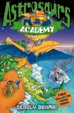 Astrosaurs Academy 5: Tödliches Drama!