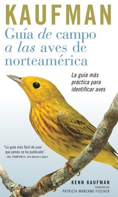 Guia De Campo Kaufman: A Las Aves Norteamericanas