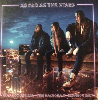 As Far As The Stars Music by Tom MacDonald, Nova Rockafeller & Brandon Hart (CD)