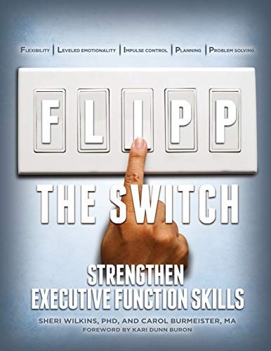 FLIPP THE SWITCH: Strengthen Executive Function Skills.9781942197010 New<|
