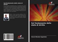 Clovis Ntondo Cigoshole | Sul Fondamento Dello Stato Di Diritto | Taschenbuch