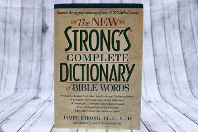The New Strong's Complete Dictionary of Bible Words by James Strong ...