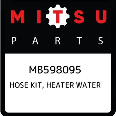 MB598095 HOSE KIT, HEATER WATER Mitsubishi, New Genuine Part | eBay