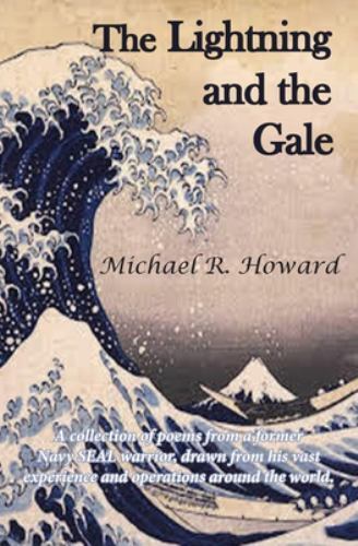 Lightning and the Gale by Michael R. Howard (2022, Trade Paperback)