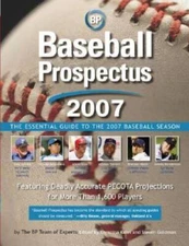 Baseball Prospectus 2007: The Essential Guide to the 2007 Baseball Season - GOOD