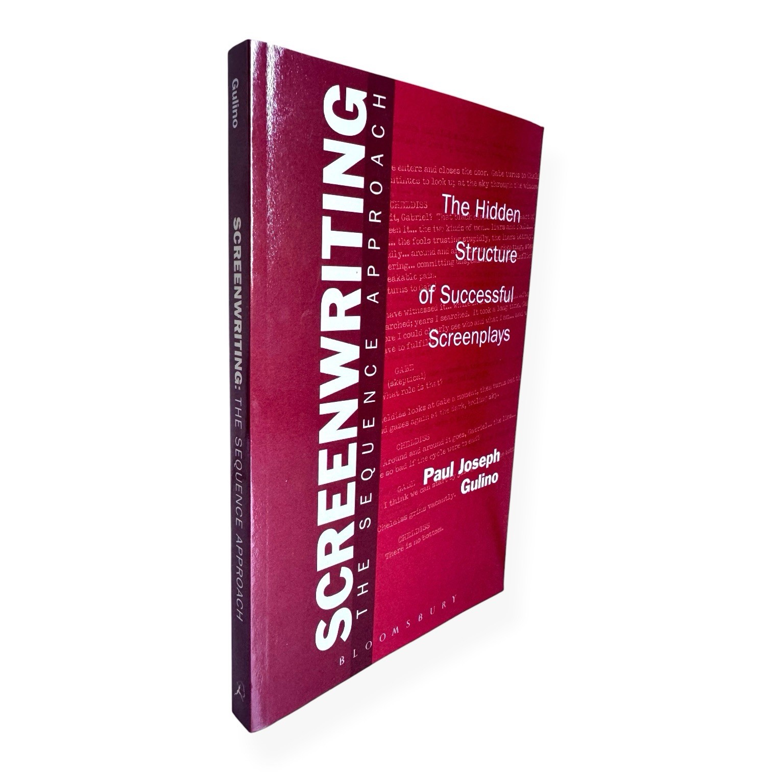 Screenwriting: The Sequence Approach by Paul Joseph Gulino (2004) Bloomsbury TB