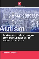 Geranda Hoxhaj | Tratamento De CriançAs Com PerturbaçõEs Do Espectro Autista