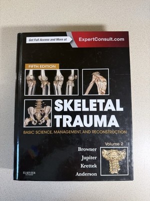 Skeletal Trauma Basic Science Management Reconstruction Textbook Vol 2 5th Edit