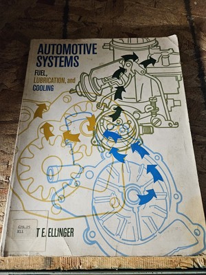 **USED** Automotive Systems: Fuel, Lubrication & Cooling by Ellinger