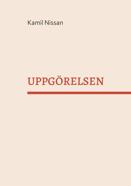 Kamil Nissan | UppgÖRelsen | Taschenbuch | Schwedisch (2025) | Ean 9789180977883-image
