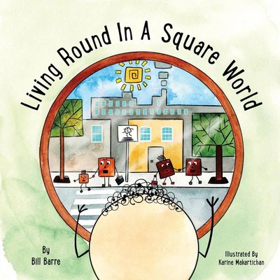 Living Round In A Square World Bill Barre Taschenbuch Kartoniert / Broschiert