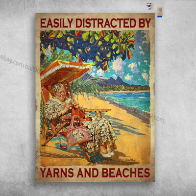 Old Woman Knitting - Easily Distracted By, Yarns And Beaches