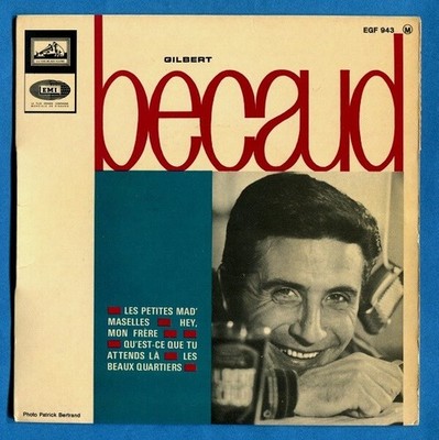 GILBERT becaud LES PETITES MAD`MASELLES HEY MON FRÉRE QU`ESTE-CE QUE TU.../EP 7''