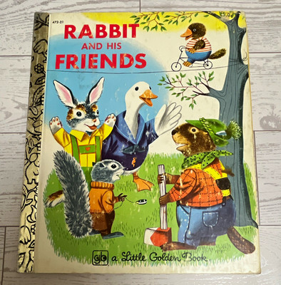Little Golden Books Rabbit and His Friends Hardcover 1972 Illustrated Good