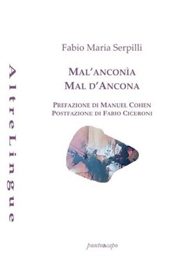 Mal'Anconìa-Mal d'Ancona - Serpilli Fabio Maria