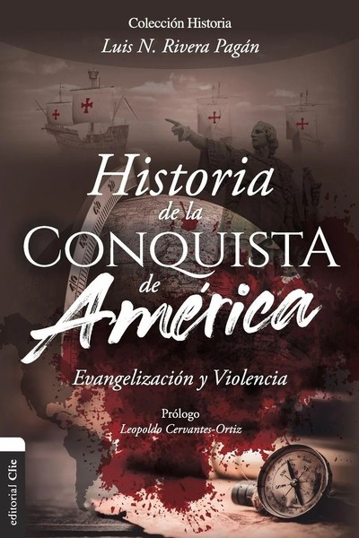 Luis N. Rivera PagáN | La Historia De La Conquista De Am¿¿Rica | Taschenbuch-image