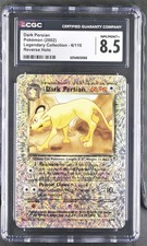 CGC 8.5 Dark Persian 6/110 Legendary Collection) Reverse Holo Pokemon Card