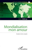 Alain Valleray | Mondialisation Mon Amour | Taschenbuch | FranzöSisch (2022)