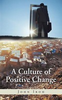 John Iroh | A Culture Of Positive Change | Taschenbuch | Englisch (2014)