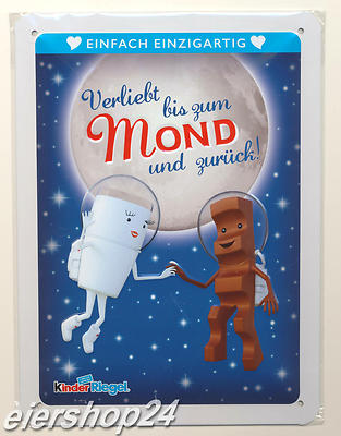 Kinder Riegel Blechschild ''Verliebt bis zum Mond und zurück'' limitiert neu & OVP